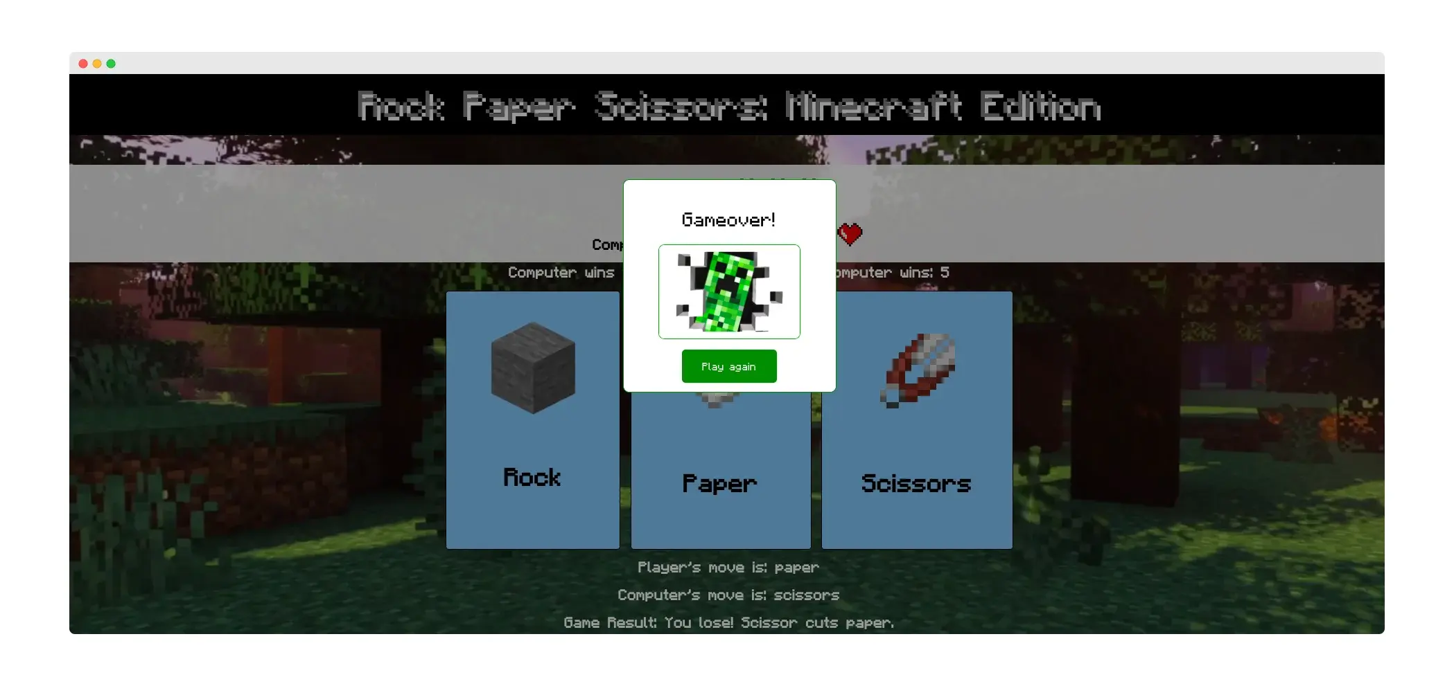 A screenshot of a game titled 'Rock Paper Scissors: Minecraft Edition'. The background features a Minecraft landscape with trees and grass.
